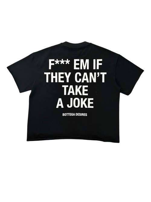 Bottega Desires Fuck Em T-Shirt — Black